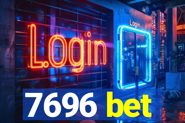 7696 bet